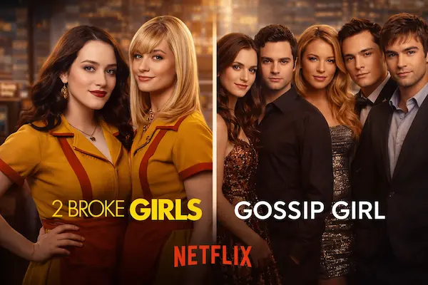 Alte Serien kehren zurück: „2 Broke Girls“ und „Gossip Girl“ auf Netflix